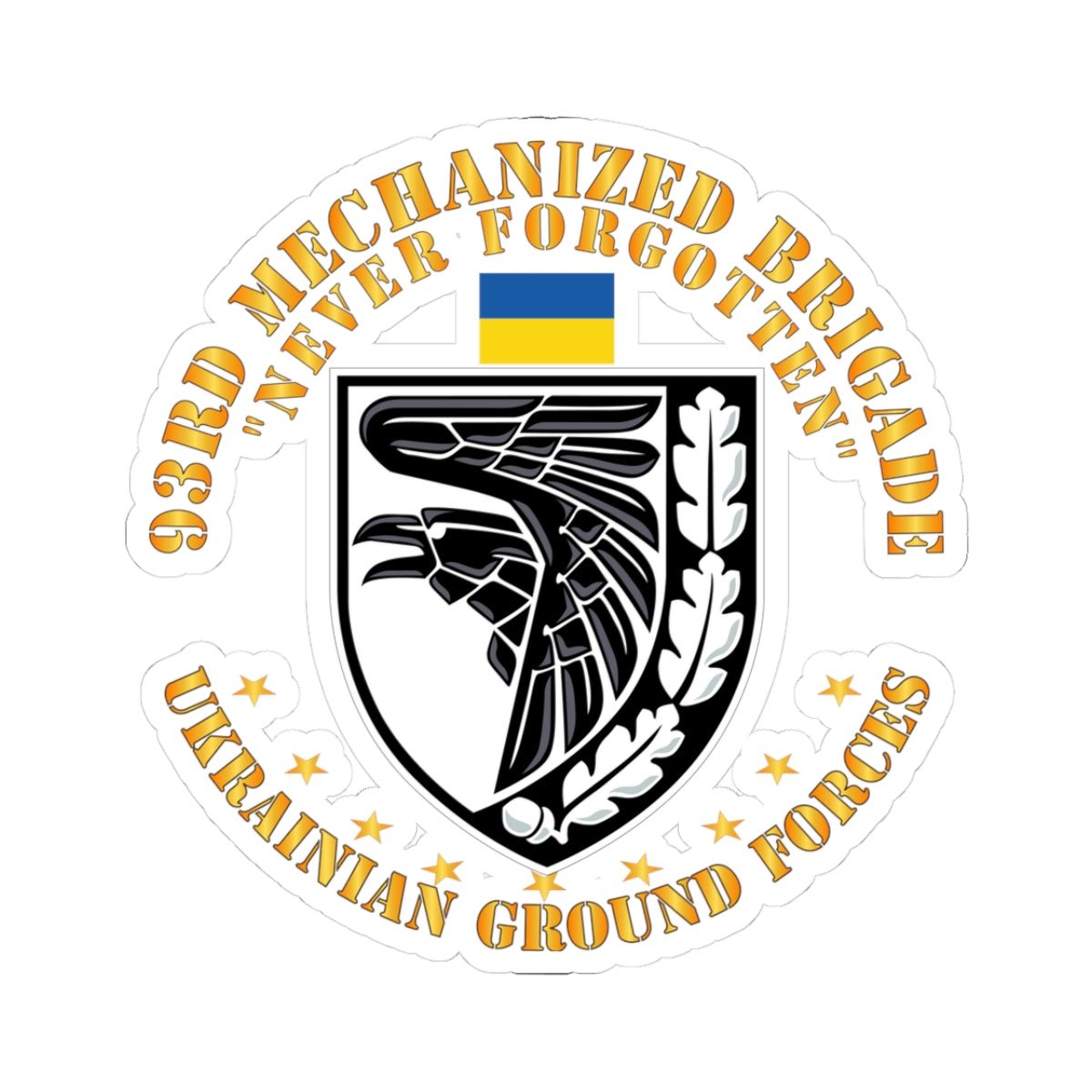 Kiss-Cut Stickers - Ukraine - 93rd Mechanized Brigade - Never Forgotten X 300