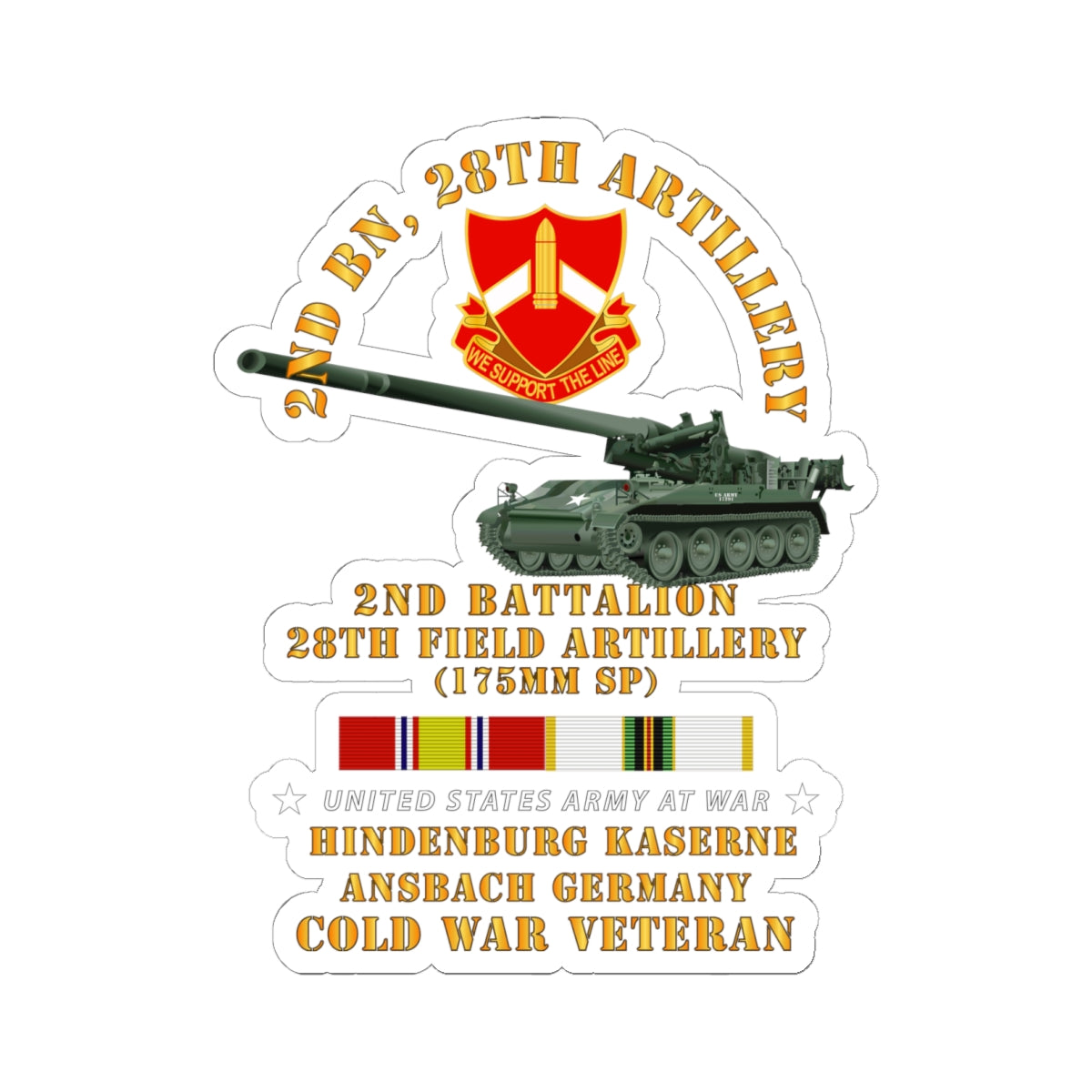 Kiss-Cut Stickers - 2nd Bn 28th Artillery - 175mm - Hindenburg Ansbach Germany w COLD SVC