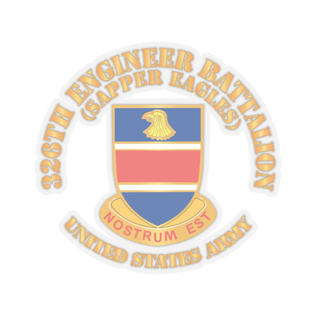 Kiss-Cut Stickers - 326th Engineer Bn - Sapper Eagles X 300