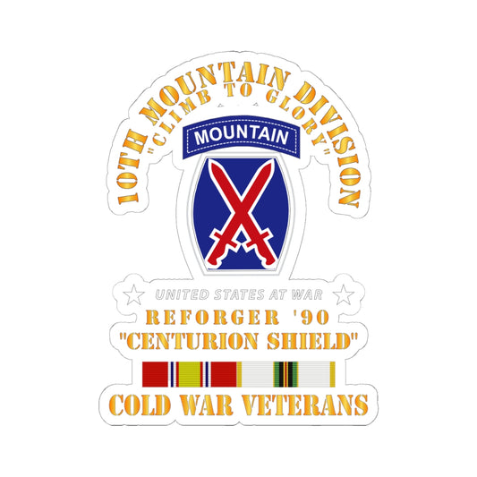 Kiss-Cut Stickers - 10th Mountain Division - Climb to Glory - REFORGER 90, CENTURION SHIELD - COLD X 300