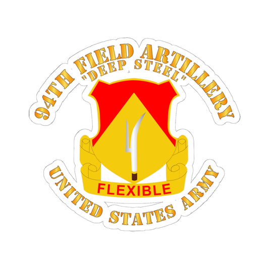 Kiss-Cut Stickers - 94th Field Artillery Regiment - Deep Steel w DUI