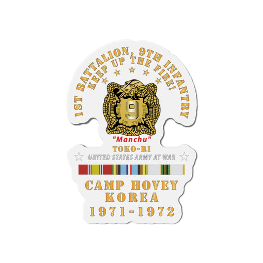 Die-Cut Magnets - Army - 1st Battalion, 9th Infantry - Manchus - Keep Up the Fire - Camp Hovey Korea - Toko-ri w AFEM - COLD SVC X 300