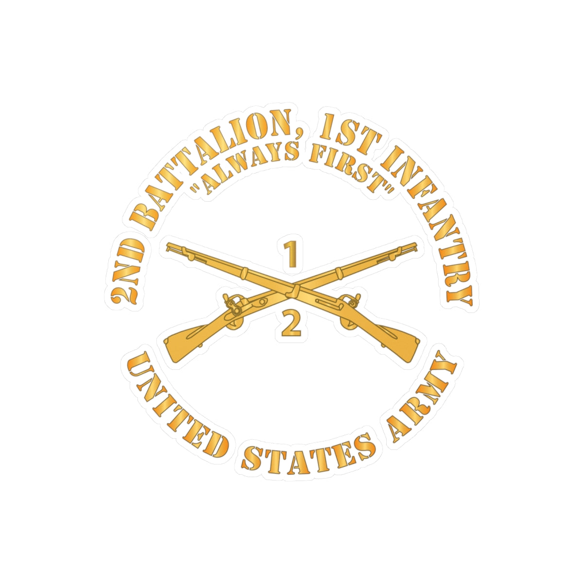 Kiss-Cut Vinyl Decals - Army - 2nd Battalion, 1st Infantry Regiment Branch - Always First - US Army X 300