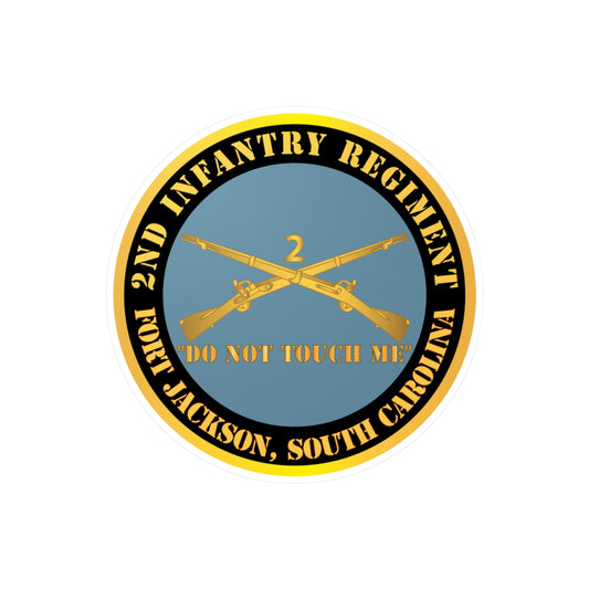 Kiss-Cut Vinyl Decals - Army - 2nd  Infantry Regiment Branch - Do Not Touch Me - Fort Jackson, SC X 300
