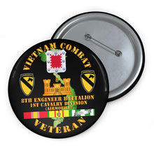 Load image into Gallery viewer, Custom Pin Buttons - Vietnam Combat Cavalry Veteran w 8th Engineer Bn - 1st Cav Div
