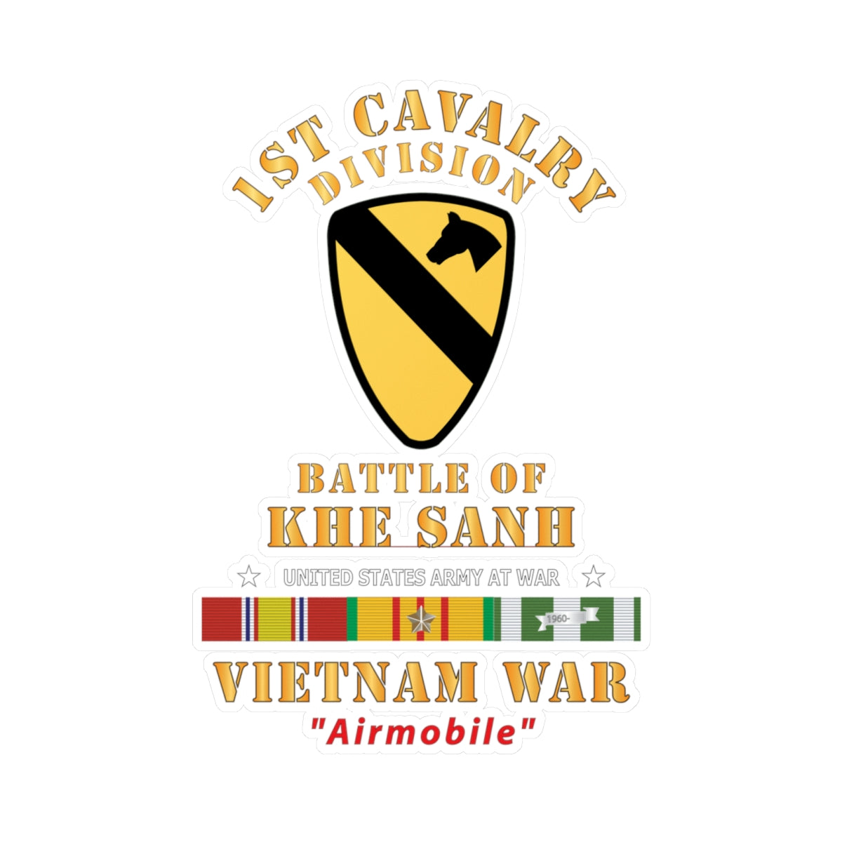 Kiss-Cut Vinyl Decals - Army - 1st Cavalry Division - SSI - Battle of Khe Sanh - VIetnam War - Airmobile w VN