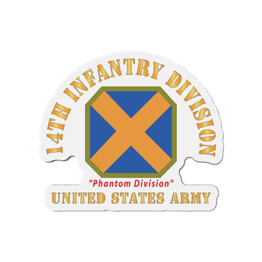 Die-Cut Magnets - Army - SSI - 14th Infantry Division - Phantom Division - US Army X 300
