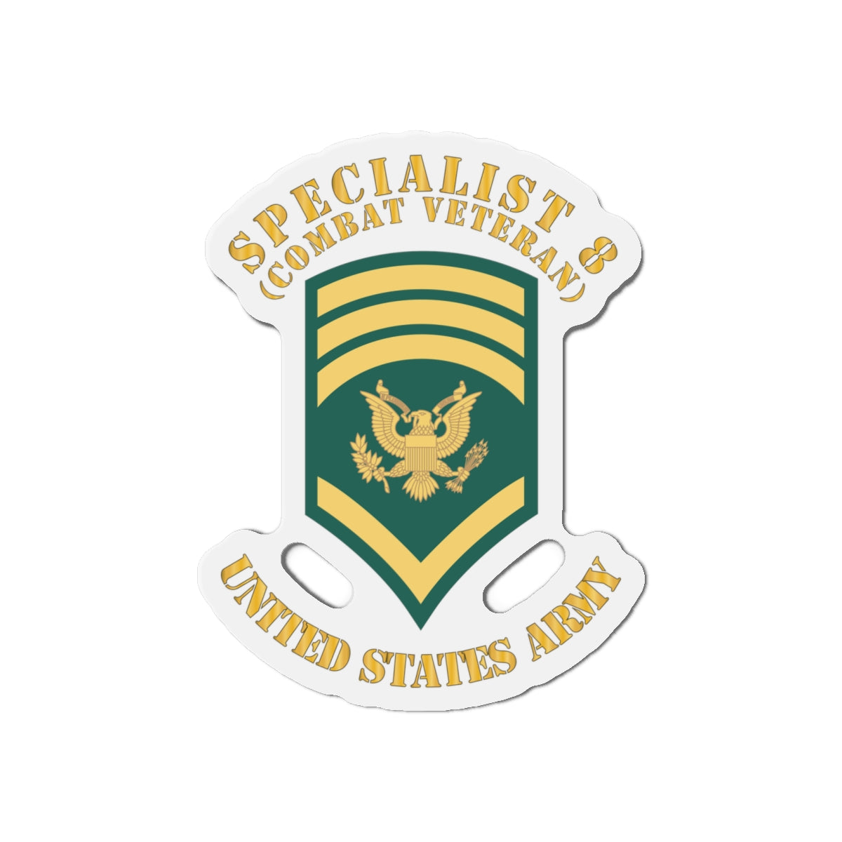 Die-Cut Magnets - Army - Enlisted - SPEC 8 - Specialist 8  - Std - Combat Veteran X 300