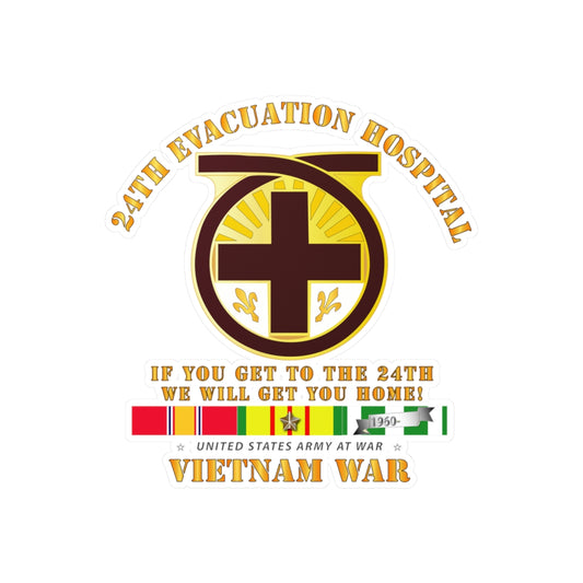 Kiss-Cut Vinyl Decals - Army - 24th Evacuation Hospital - Get to 24th - w Vietnam SVC