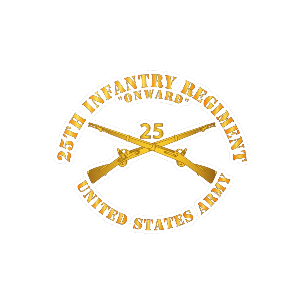 Kiss-Cut Vinyl Decals - Army - 25th Infantry Regiment - Onward  - Branch Insignia