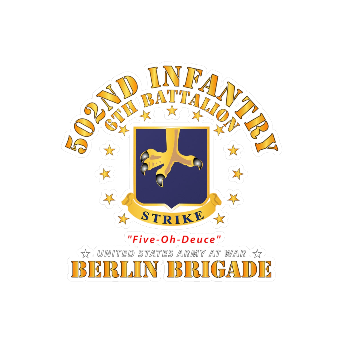 Kiss-Cut Vinyl Decals - Army - 6th Battalion 502nd Infantry - Berlin Brigade X 300