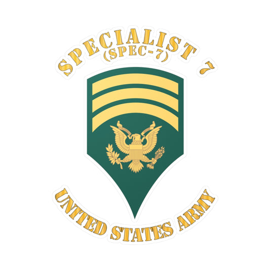 Kiss-Cut Vinyl Decals - Army - Enlisted - SPEC 7 - Specialist 7  - Std X 300