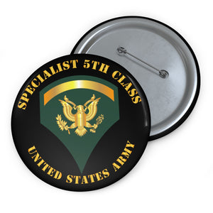 Custom Pin Buttons - Specialist 5th Class - SP5