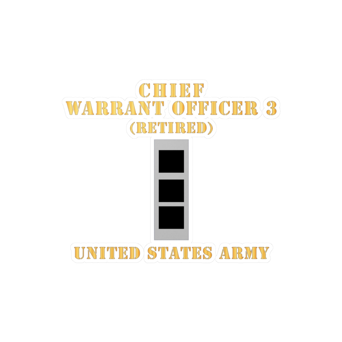Kiss-Cut Vinyl Decals - Army - Chief Warrant Officer 3 - CW03 - Retired - Flat - X 300