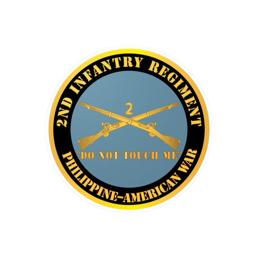 Kiss-Cut Vinyl Decals - Army - 2nd  Infantry Regiment Branch - Do Not Touch Me -  Philippine-American War X 300