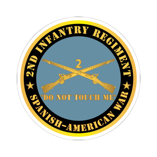 Kiss - Cut Stickers - Army - 2nd  Infantry Regiment Branch - Do Not Touch Me -  Spanish-American War X 300