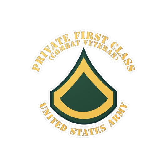 Kiss-Cut Vinyl Decals - Army - Private First Class - PFC - Combat Veteran - Flat X 300
