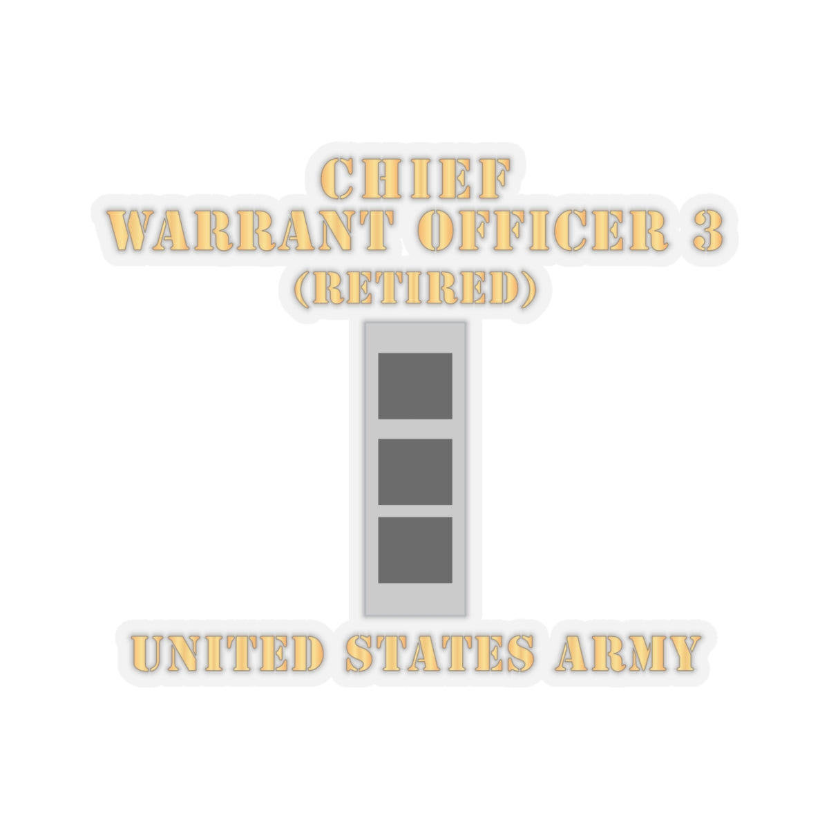 Kiss-Cut Stickers - Army - Chief Warrant Officer 3 - CW03 - Retired - Flat - X 300