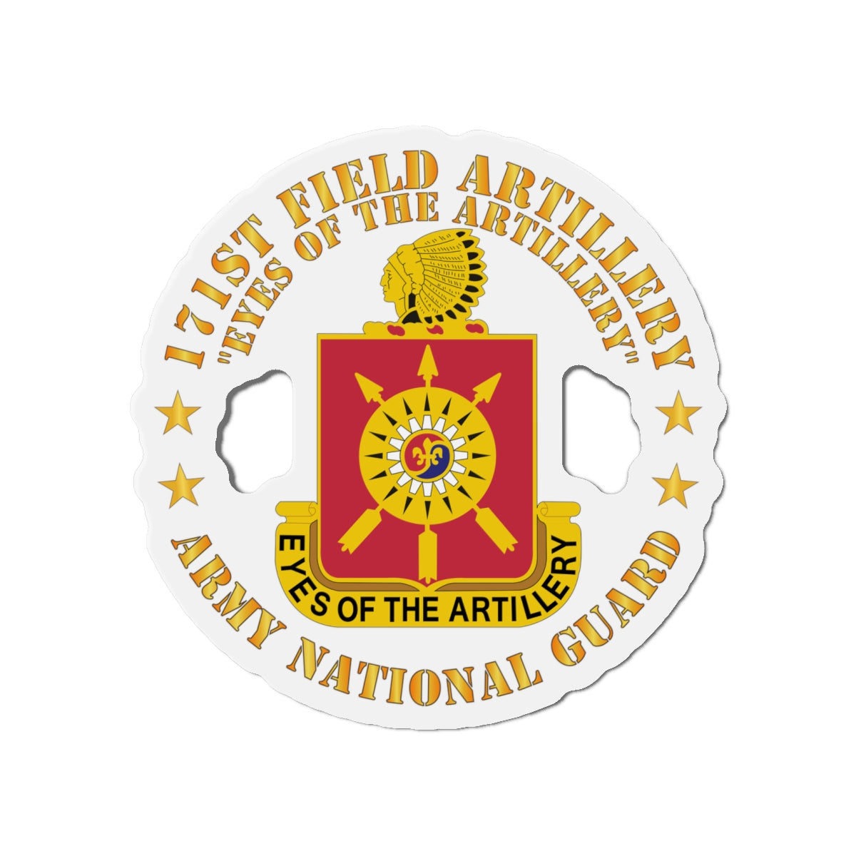 Die-Cut Magnets - Army - 171st Field Artillery - Eyes of the Artillery - ARNG - DUI  w FA Sep  X 300