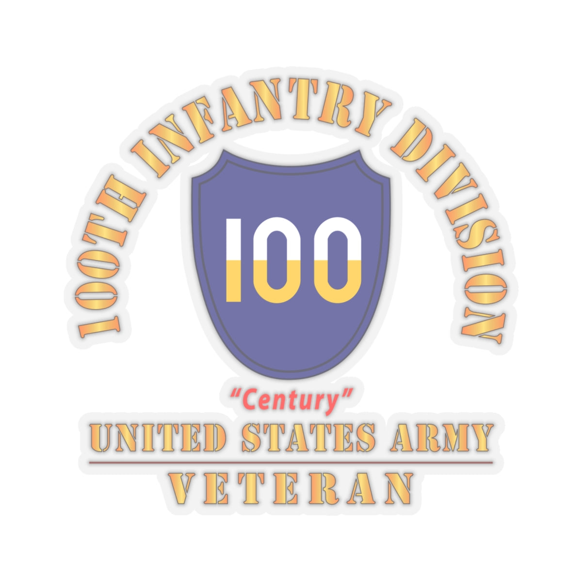 Kiss-Cut Stickers - Army - SSI - 100th Division - Century - US Army Veteran X 300