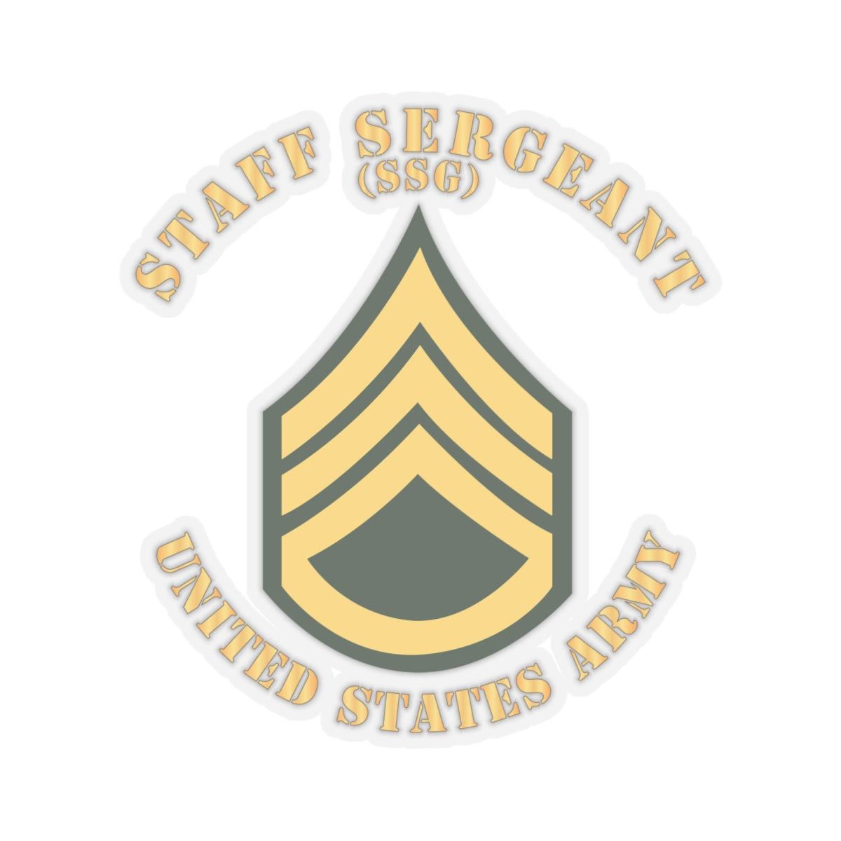 Kiss-Cut Stickers - Army - Staff Sergeant - SSG - Flat X 300