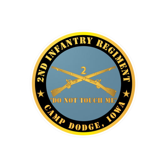 Kiss-Cut Vinyl Decals - Army - 2nd  Infantry Regiment Branch - Do Not Touch Me -  Camp Dodge, Iowa  X 300