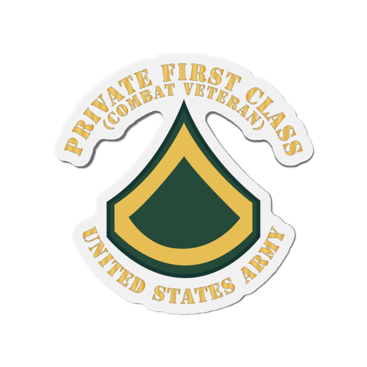 Die-Cut Magnets -SSI -Army - Private First Class - PFC - Combat Veteran - Flat X 300