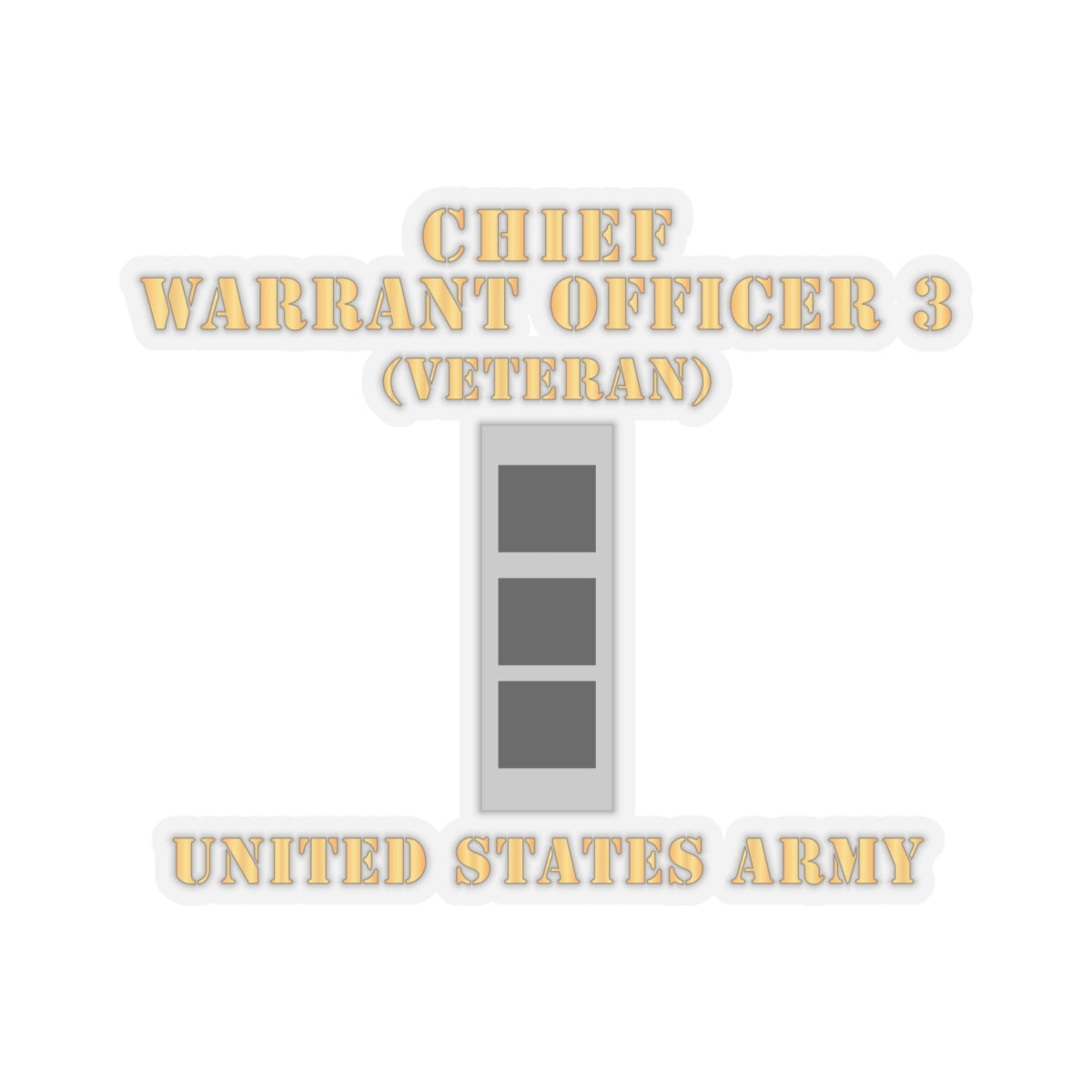 Kiss-Cut Stickers - Army - Chief Warrant Officer 3 - CW03 - Veteran - Flat - X 300
