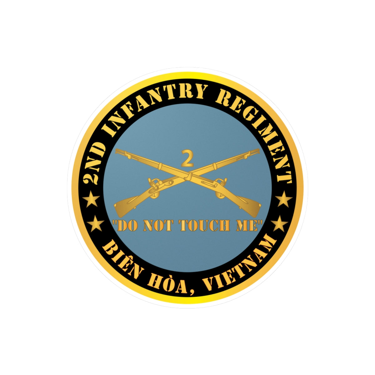 Kiss-Cut Vinyl Decals - Army - 2nd  Infantry Regiment Branch - Do Not Touch Me - Bien Hoa, Vietnam X 300