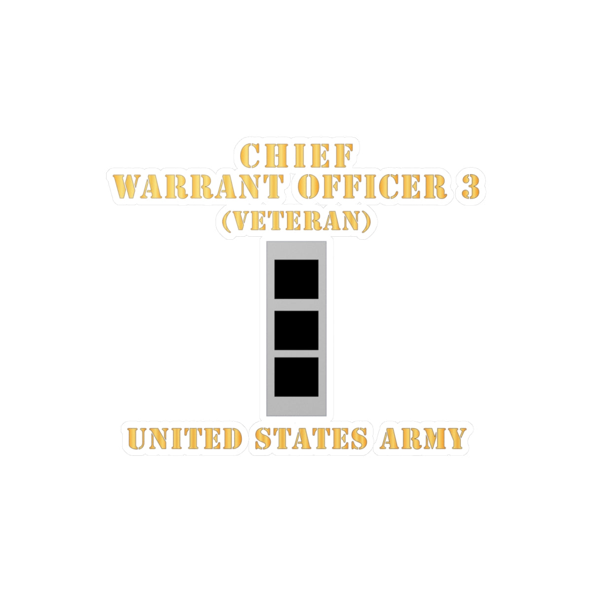 Kiss-Cut Vinyl Decals - Army - Chief Warrant Officer 3 - CW03 - Veteran - Flat - X 300