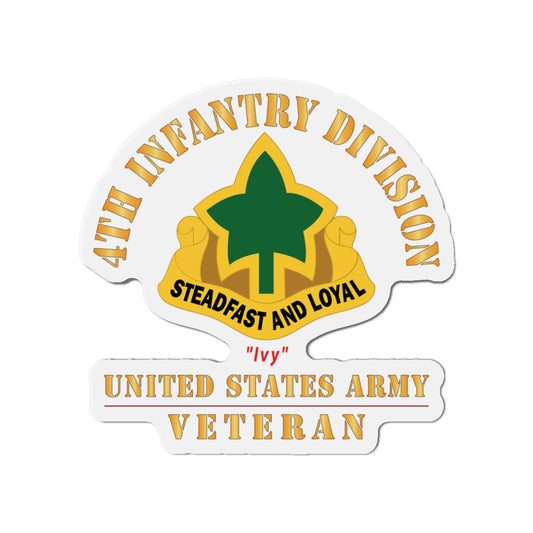 Die-Cut Magnets - Army - DUI - 4th Infantry Division - Ivy - US Army Veteran X 300