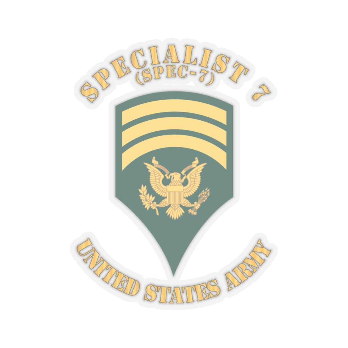 Kiss-Cut Stickers Army - Army - Enlisted - SPEC 7 - Specialist 7  - Std X 300