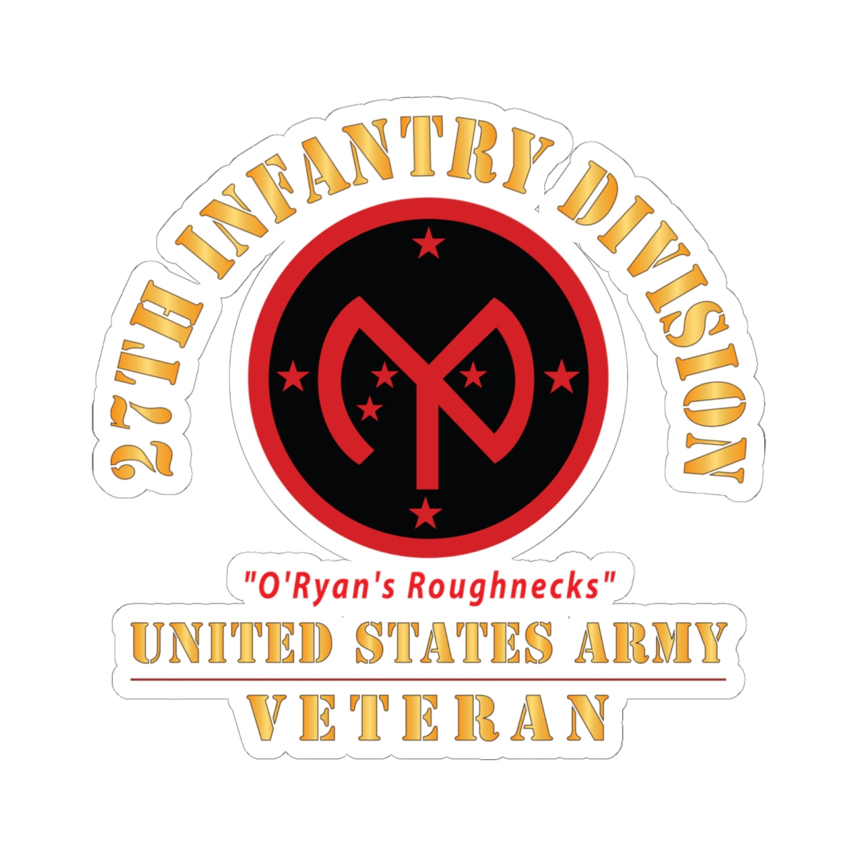 Kiss - Cut Stickers - Army - SSI - 27th Infantry Division - O'Ryan's Roughnecks - US Army Veteran X 300