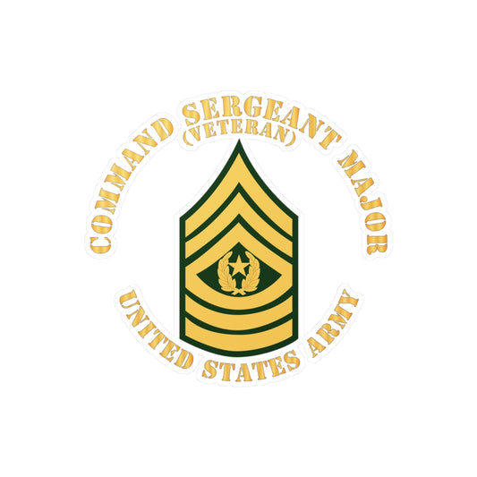 Kiss-Cut Vinyl Decals - Army - Command Sergeant Major - CSM - Veteran - Flat X 300
