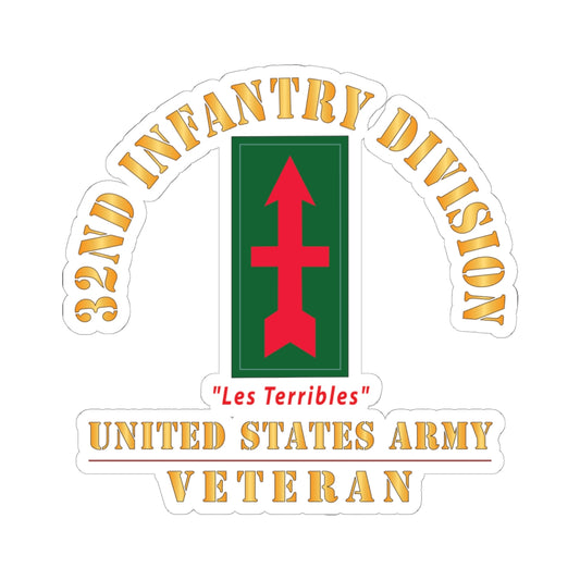 Kiss - Cut Stickers - Army - SSI - 32nd Infantry Division - Les Terribles - US Army Veteran X 300