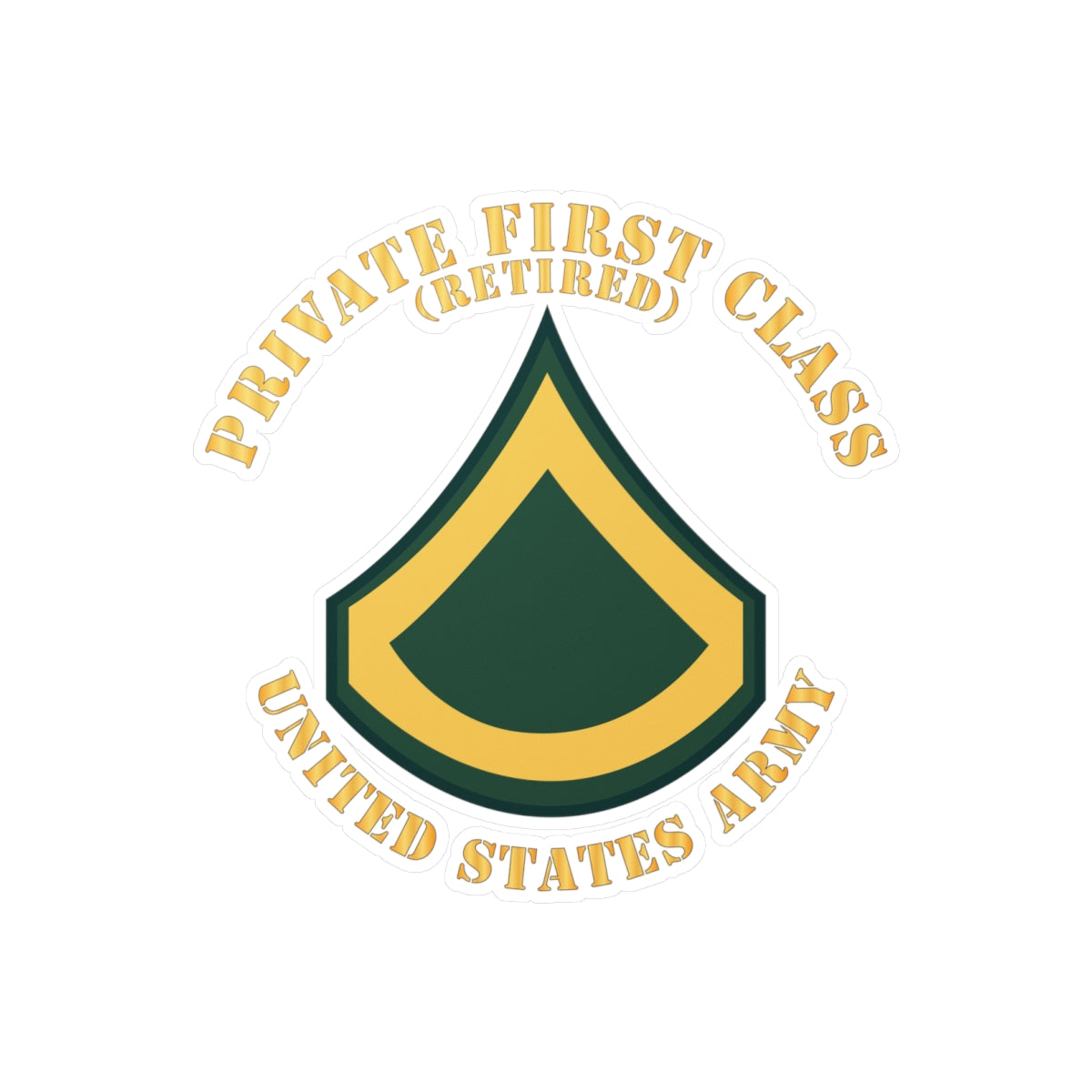Kiss-Cut Vinyl Decals - Army - Private First Class - PFC - Retired - Flat X 300