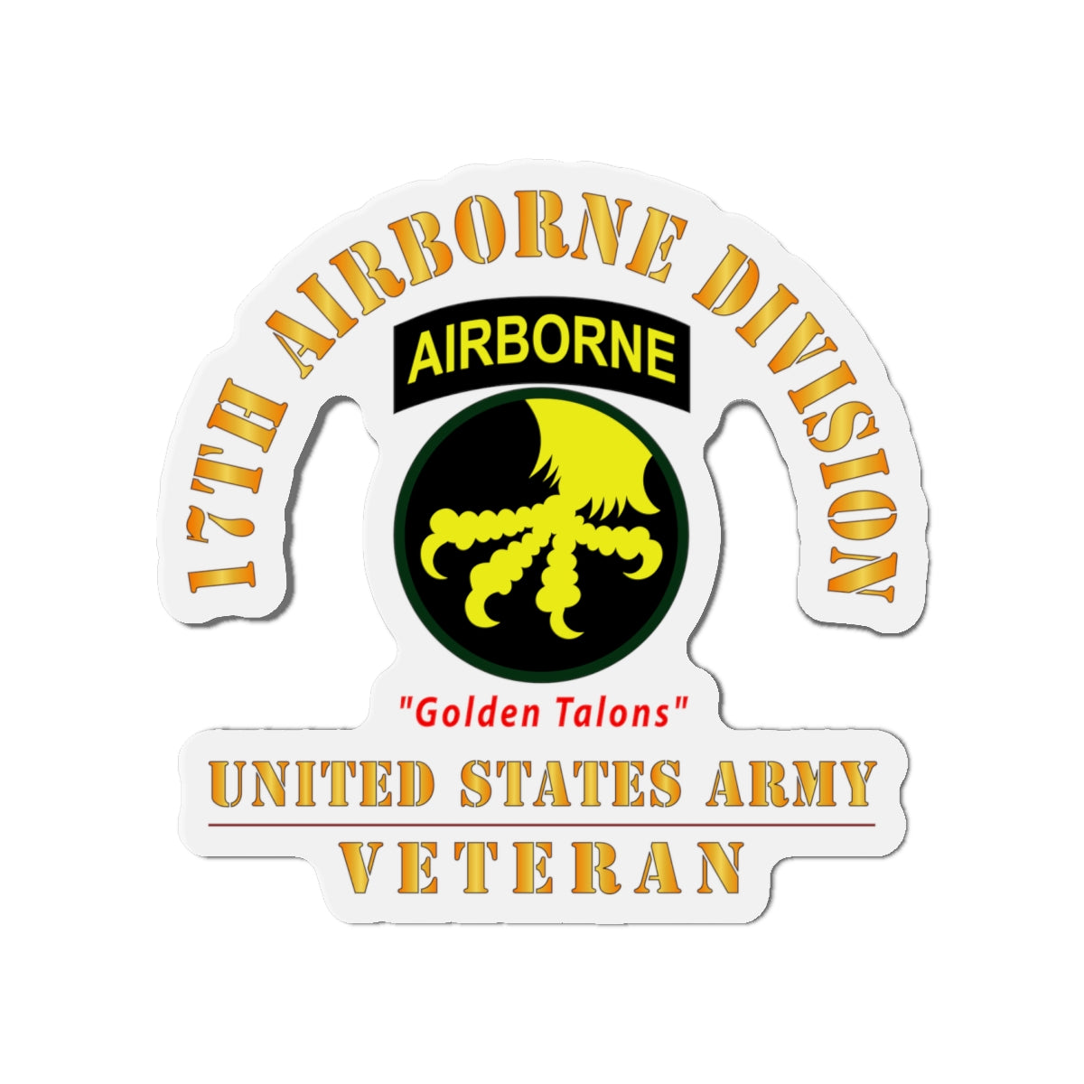 Die-Cut Magnets - Army - SSI - 17th Airborne Division - Golden Talons - US Army Veteran X 300
