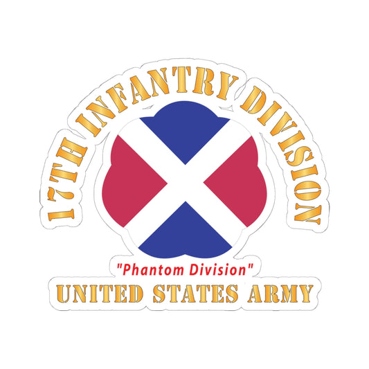 Kiss - Cut Stickers - Army - SSI - 17th Infantry Division  - Phantom Division - US Army X 300