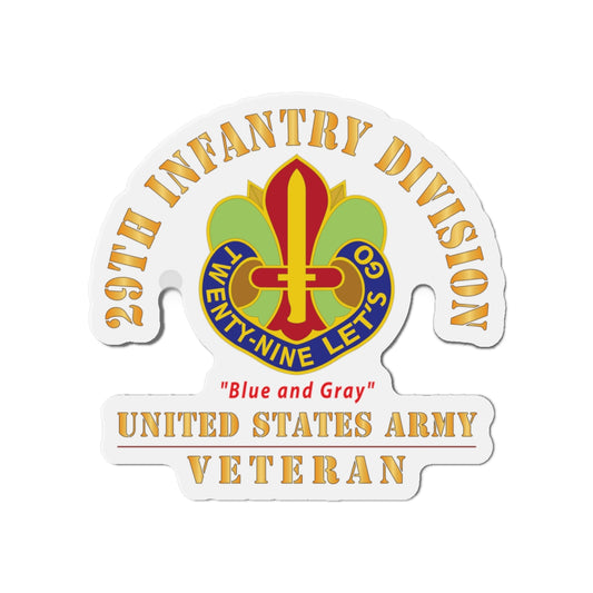 Die-Cut Magnets - Army - DUI - 29th Infantry Division - Blue and Gray - US Army Veteran X 300