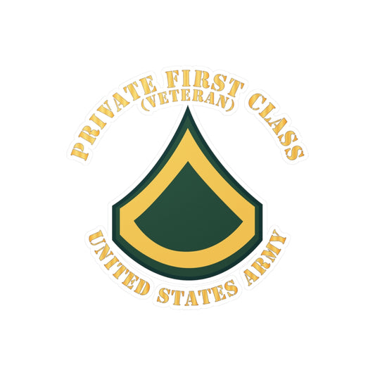 Kiss-Cut Vinyl Decals - Army - Private First Class - PFC - Veteran - Flat X 300