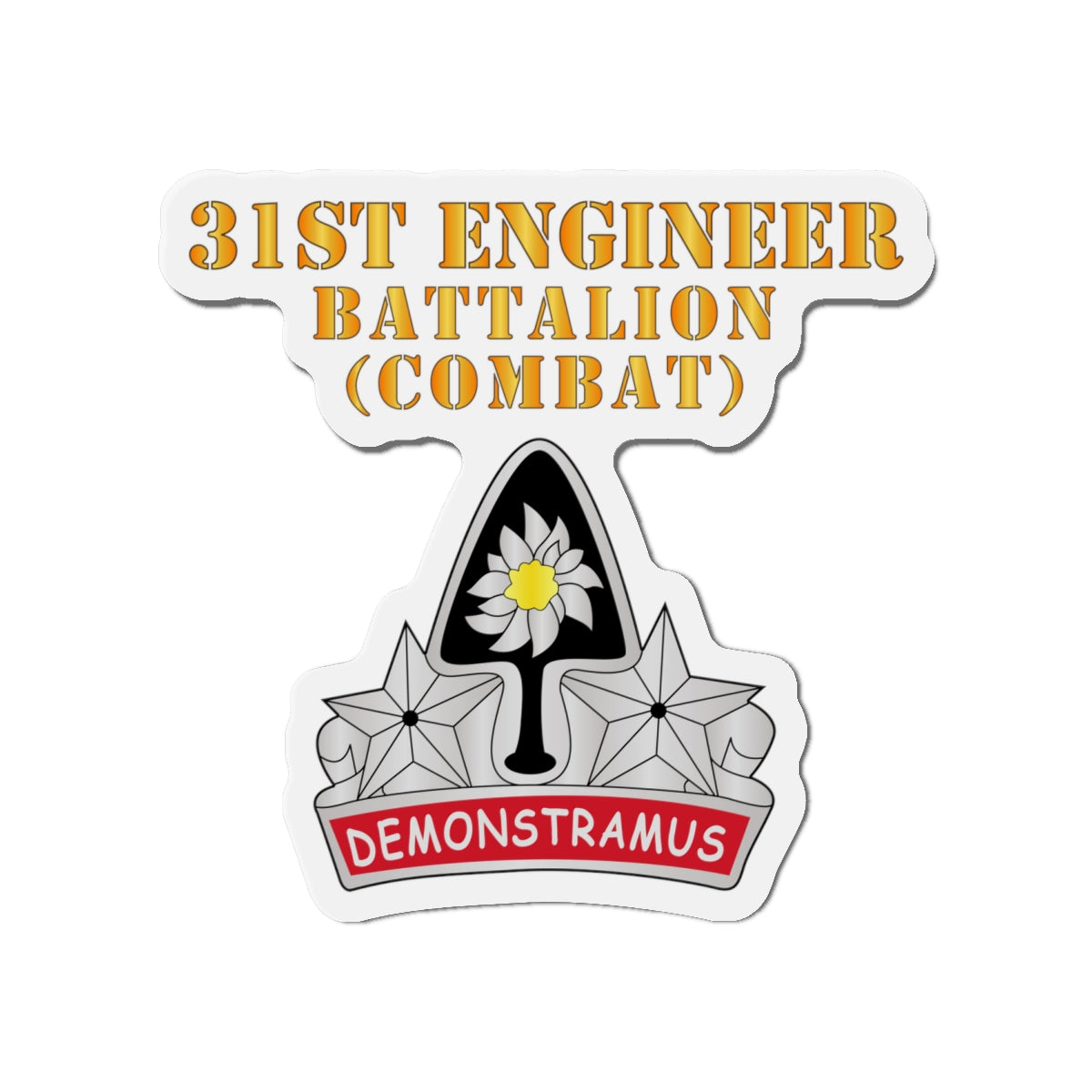 Die-Cut Magnets - Army - 31st Engineer Bn (Combat) - DUI - Hat X 300