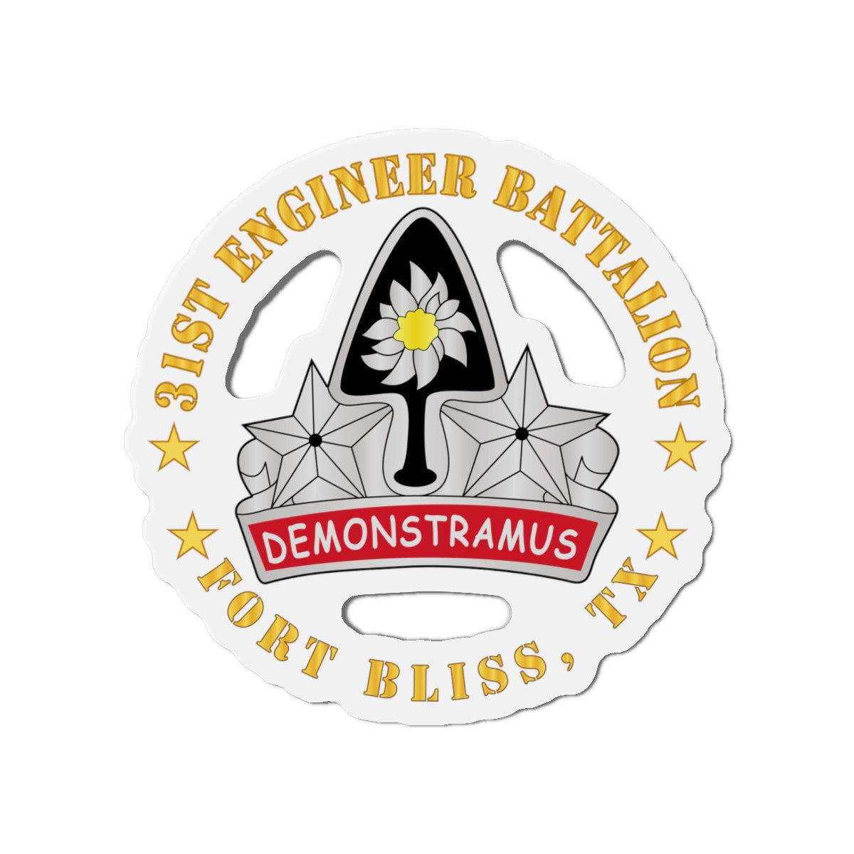 Die-Cut Magnets - Army - 31st Engineer Battalion - Fort Bliss, TX