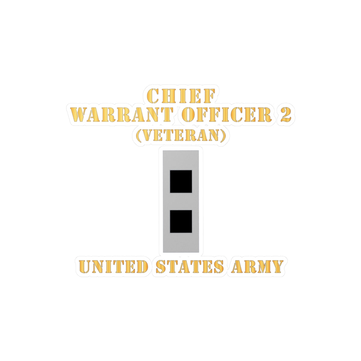 Kiss-Cut Vinyl Decals - Army - Chief Warrant Officer 2 - CW02 - Flat - Veteran X 300