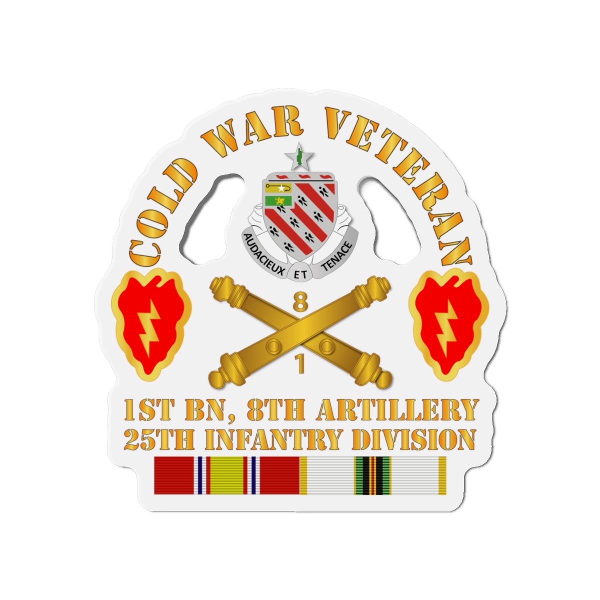 Die-Cut Magnets - Army - Cold War Vet w 1st Bn 8th Artillery - 25th ID w COLD SVC