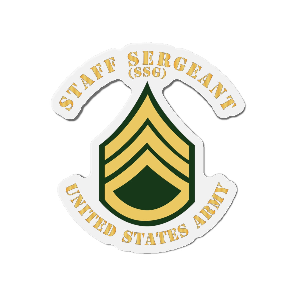 Die-Cut Magnets -SSI - Army - Staff Sergeant - SSG - Flat X 300