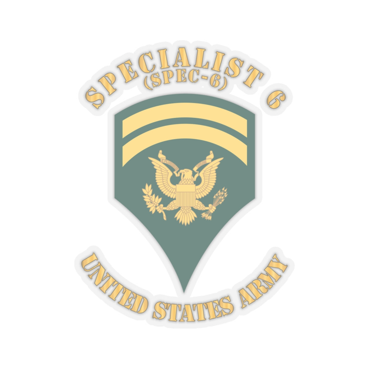 Kiss-Cut Stickers Army - Army - Enlisted - SPEC 6 - Specialist 6  - Std X 300