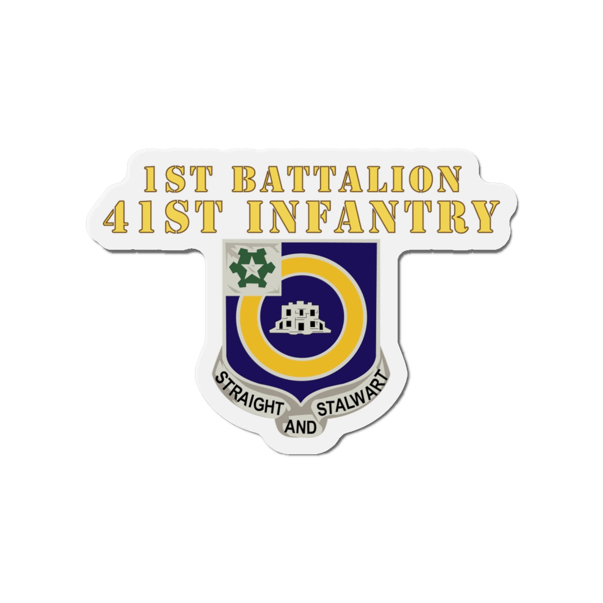 Die-Cut Magnets - Army - 1st Bn 41st  Infantry - DUI X 300 - Hat