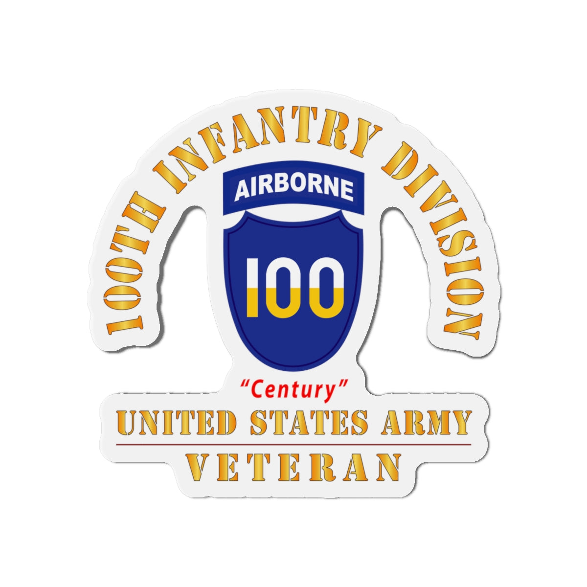 Die-Cut Magnets - Army - SSI - 100th Division (Airborne) - Century - US Army Veteran X 300