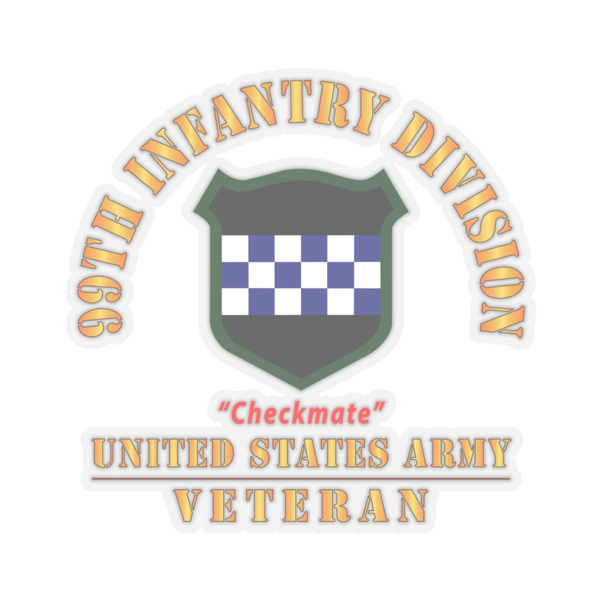 Kiss-Cut Stickers - Army - SSI - 99th Infantry Division - Checkmate - US Army Veteran X 300