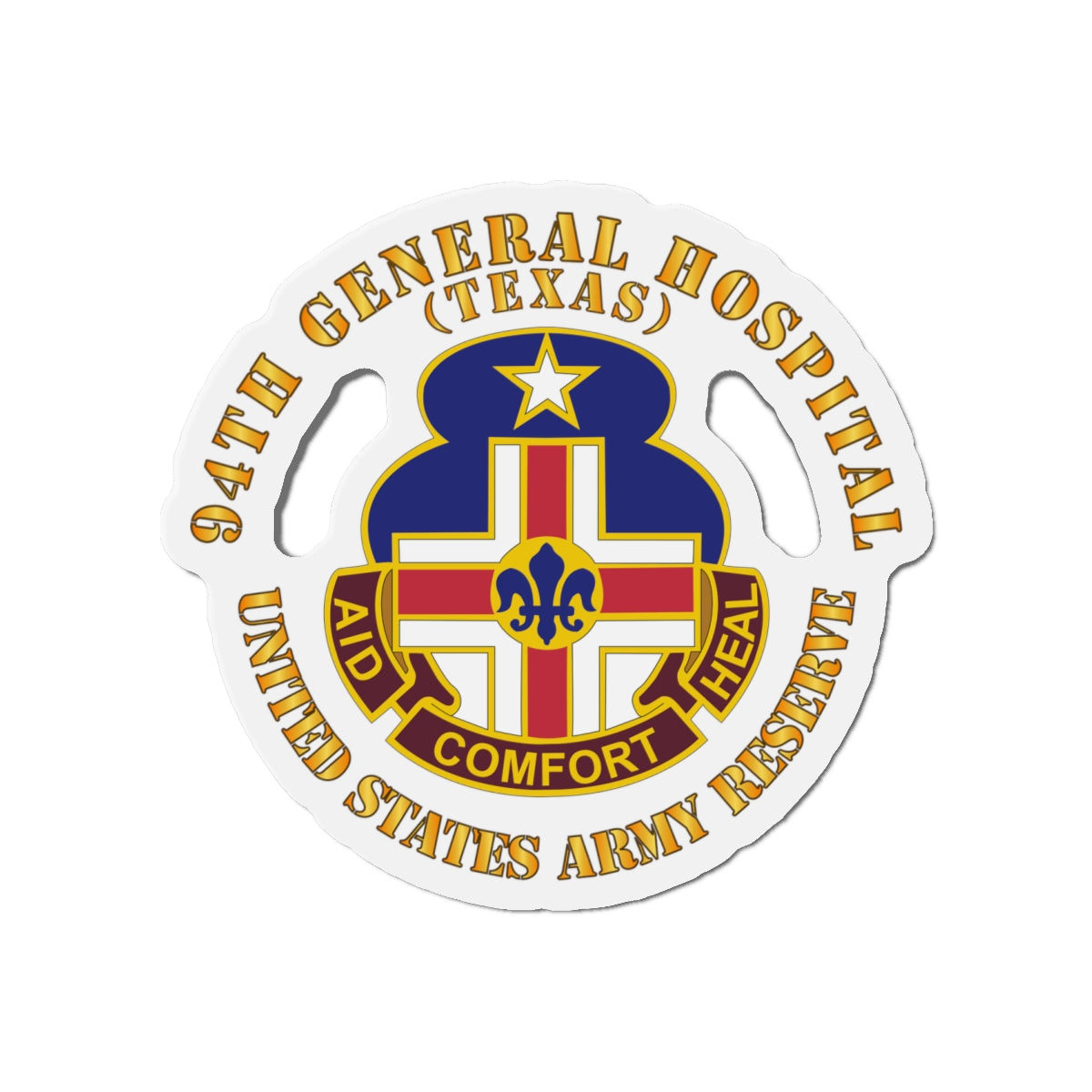 Die-Cut Magnets - Army - 94th General Hospital - TX - USAR V1